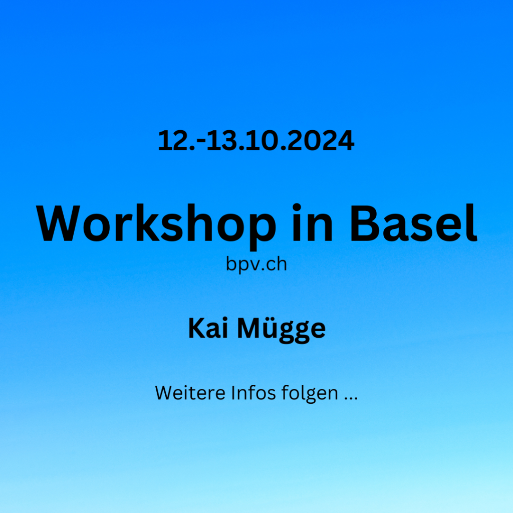 Basel Workshop mit Kai Mügge